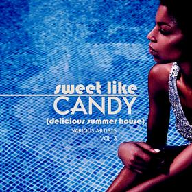 Sweet Like Candy (Delicious Summer House) Vol 3 (2019)
