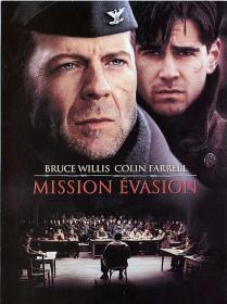 Mission évasion (Bruce Willis).2002.Multi.BluRay.TrueFrench.720p.AC3.Freek911