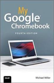 My Google Chromebook, 4th Edition