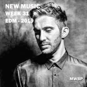 New Music Week 31 - EDM (2019) [MWBP]