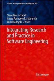 Integrating Research and Practice in Software Engineering