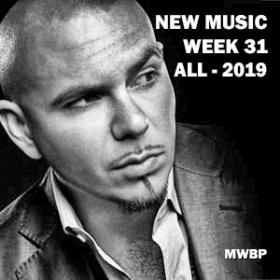 New Music Week 31 - All (2019) [MWBP]