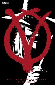 V for Vendetta 30th Anniversary Deluxe Edition (2018) (digital) (Son of Ultron-Empire)