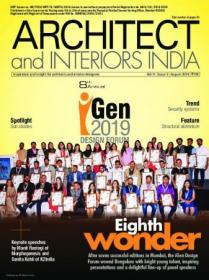 Architect and Interiors India - Vol 11 Issue 5, August 2019