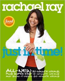 Rachael Ray- Just In Time