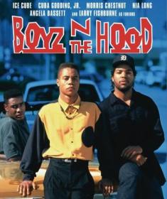 Ребята с улицы (1991  Boyz N The Hood)