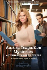 Aurora Teagarden Mysteries An Inheritance To _ For 2019 HDTV x264-TTL