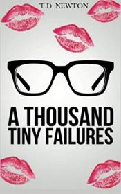 A Thousand Tiny Failures (Kindle)