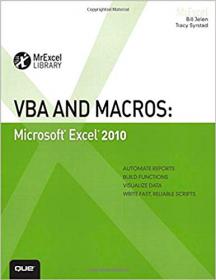 VBA and Macros- Microsoft Excel 2010 (MrExcel Library)