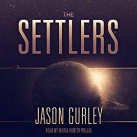 [NulledPremium com] The Settlers (The Movement Trilogy) (Volume 1)