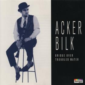 Acker Bilk - Bridge Over Troubled Water - (1995)-[MP3-320]-[TFM]