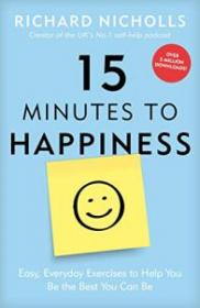 [NulledPremium.com] 15 Minutes to Happiness Easy, Everyday Exercises