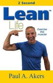 Lean Life by Paul A  Akers