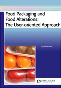 Food Packaging and Food Alterations- The User-oriented Approach