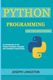 Python Programming- For the Beginners