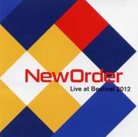 New Order - Live At Bestival 2012 (Soyuz Music, 2013)