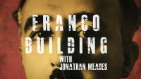 BBC Franco Building with Jonathan Meades 720p HDTV x264 AAC