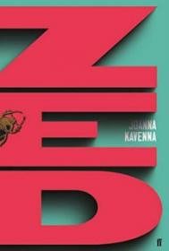 Zed - Joanna Kavenna [EN EPUB] [ebook] [ps]