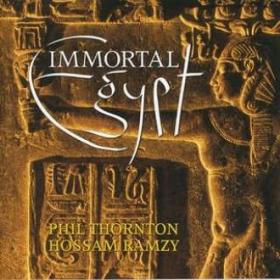 Phill Thornton & Hossam Ramzy_Immortal Egypt