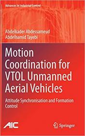 Motion Coordination for VTOL Unmanned Aerial Vehicles- Attitude Synchronisation and Formation Control