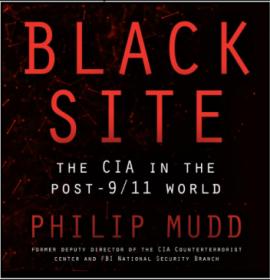 Black Site The CIA in the Post-911 World(Audiobook)