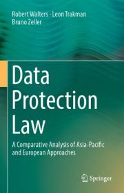 Data Protection Law- A Comparative Analysis Of Asia-Pacific And European Approaches