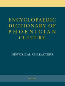 Encyclopaedic Dictionary of Phoenician Culture I - Historical Characters