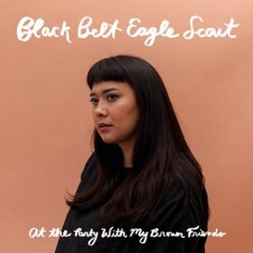 (2019) Black Belt Eagle Scout - At the Party With My Brown Friends [FLAC,Tracks]