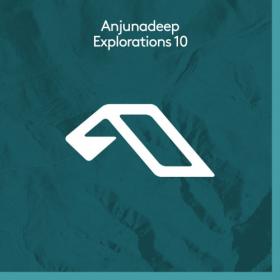 VA – Anjunadeep Explorations 10 (2019) MP3 320kbps Vanila