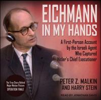 Eichmann in My Hands (Audiobook)