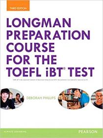 Longman Preparation Course for the TOEFL iBT Test, 3rd edition