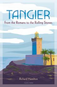 Tangier- From the Romans to The Rolling Stones