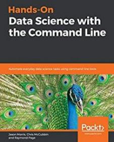 [NulledPremium.com] Hands-On Data Science with the Command Line