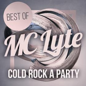 MC Lyte - Cold Rock a Party - Best Of (2019)