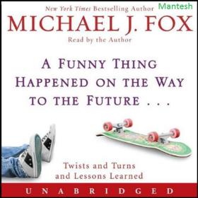 A Funny Thing Happened on the Way to the Future Twists and Turns and Lessons Learned -Mantesh