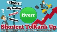 Fiverr Gig Ranking - Shortcut To Rank Up