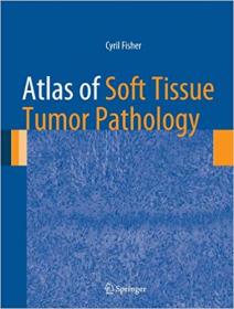 Atlas of Soft Tissue Tumor Pathology