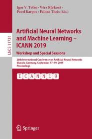 Artificial Neural Networks and Machine Learning - ICANN 2019- Workshop and Special Sessions