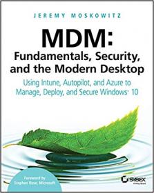 [FreeTutorials Us] MDM - Fundamentals, Security, and the Modern Desktop (1st Editon) [FTU]