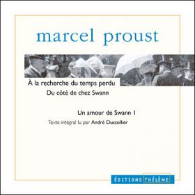 Livre Audio - Marcel Proust - A La Recherche Du Temps Perdu  - Un Amour De Swann
