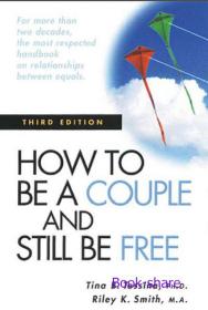 How to Be a Couple and Still Be Free, 3rd Edition-Mantesh