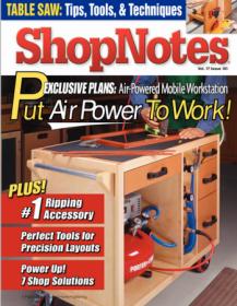 Woodworking Shopnotes 101 - Put Air Power To Work! - Air Powered Mobile Workstation