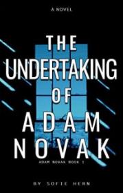 The Undertaking of Adam Novak - Sofie Hern [EPUB] [ebook] [ps]