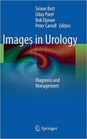 Images in Urology- Diagnosis and Management