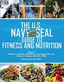 The U S  Navy Seal Guide to Fitness and Nutrition (US Army Survival)
