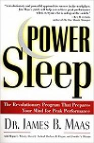 Power Sleep - The Revolutionary Program That Prepares Your Mind for Peak Performance