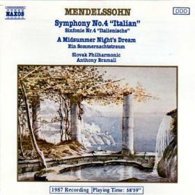 Mendelssohn ‎– Symphony No  4 Italian  A Midsummer Night's Dream - Slovak Philharmonic, Bramall - Naxos Release