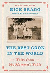 The Best Cook in the World- Tales from My Momma's Table [MOBI]