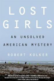 Lost Girls- An Unsolved American Mystery
