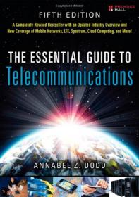 The Essential Guide to Telecommunications (5th Edition)